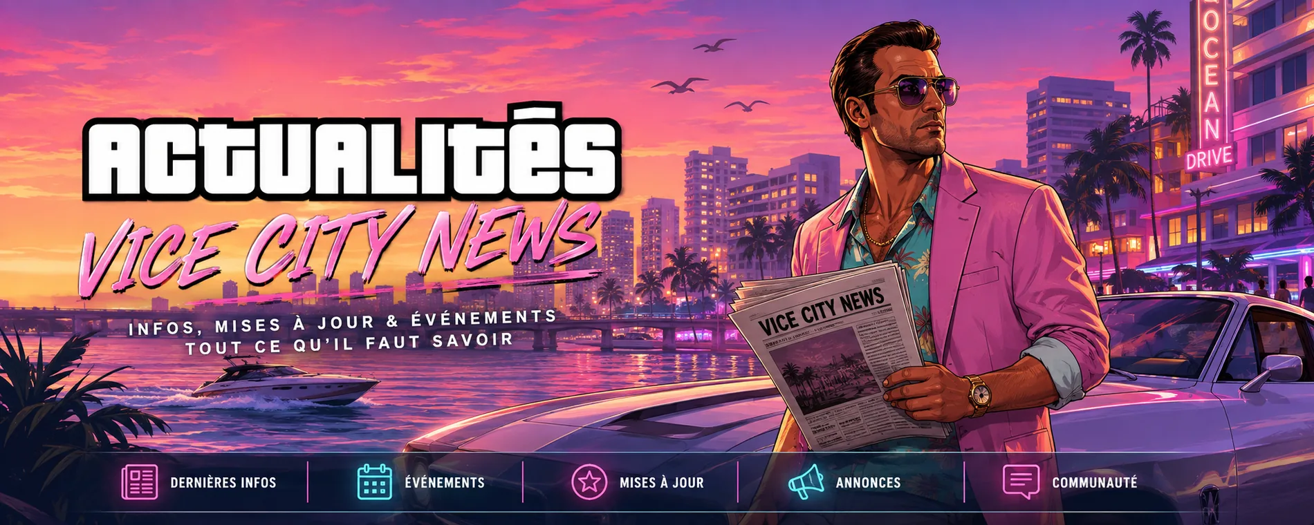 Actualités Vice City — bandeau illustré